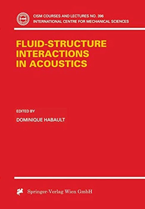 Fluid-Structure Interactions In Acoustics-..