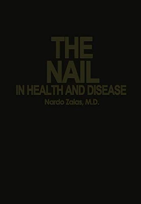The Nail In Health And Disease-..