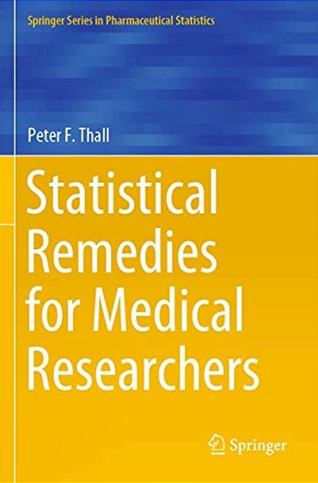 Statistical Remedies For Medical Researchers-..