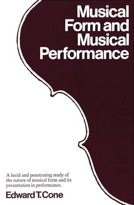 Musical Form And Musical Performance-..
