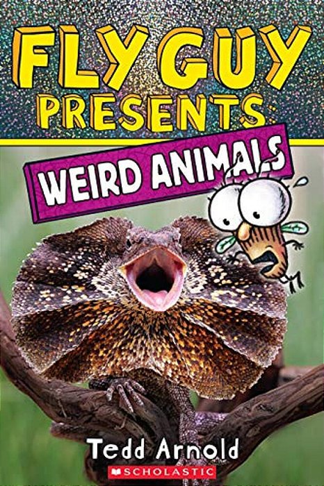 Fly Guy Presents: Weird Animals-..
