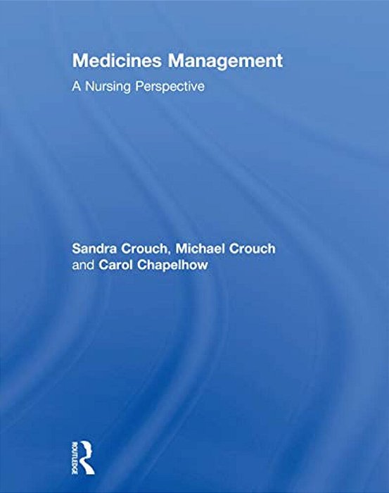 Medicines Management: A Nursing Perspective-..