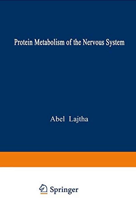 Protein Metabolism Of The Nervous System-..