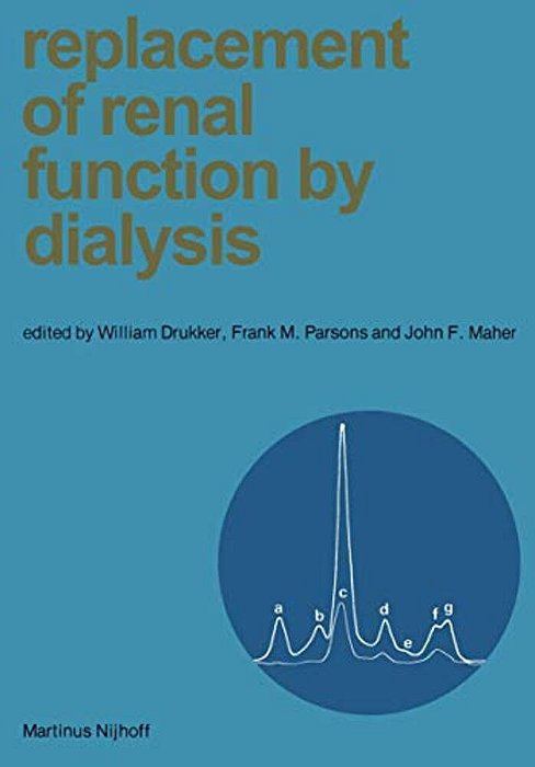 Replacement Of Renal Function By Dialysis-..