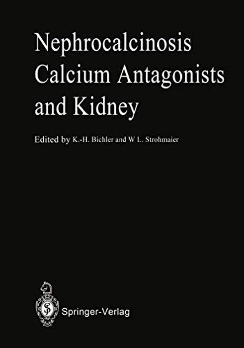 Nephrocalcinosis Calcium Antagonists And Kidney-..