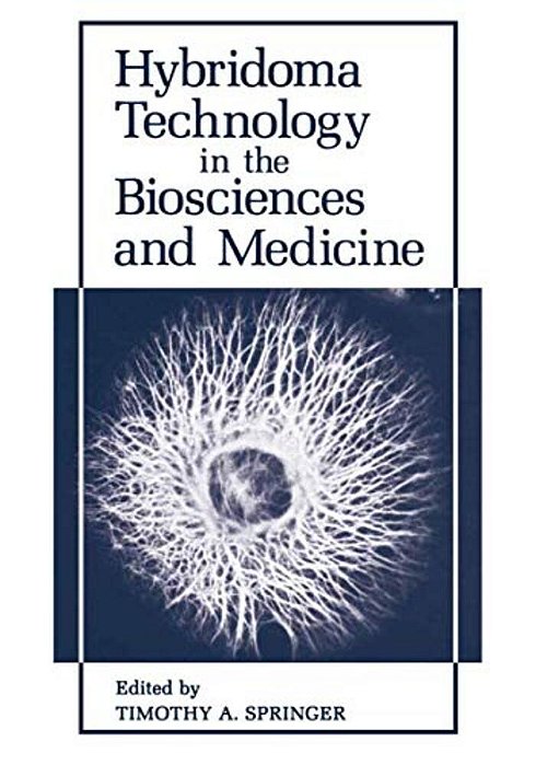 Hybridoma Technology In The Biosciences And Medicine-..