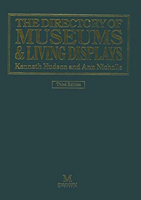 The Directory Of Museums & Living Displays-..