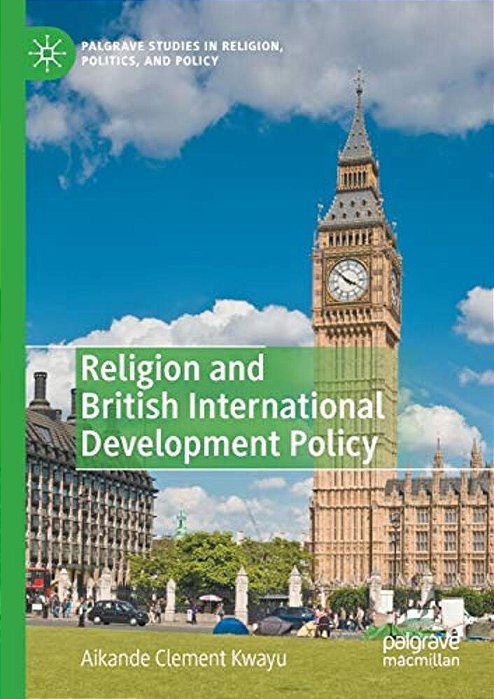 Religion And British International Development Policy-..