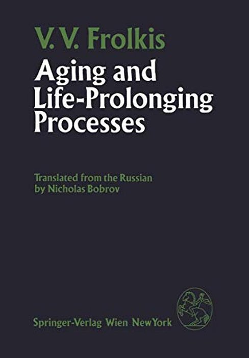 Aging And Life-Prolonging Processes-..