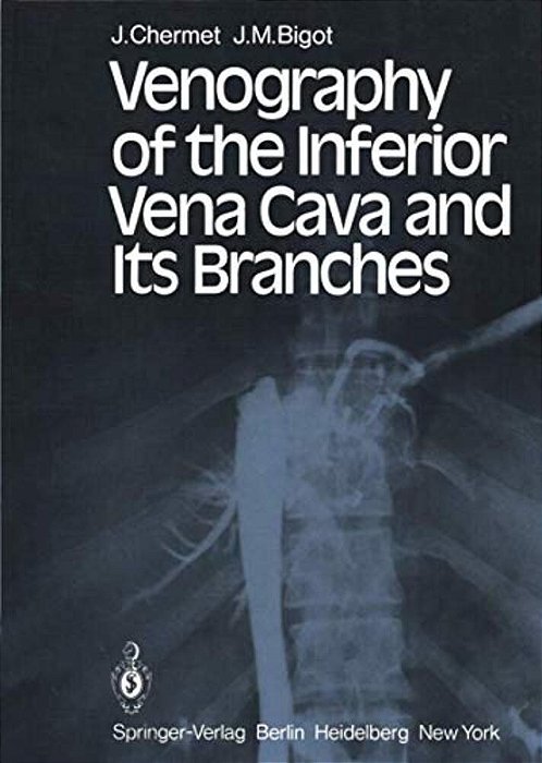 Venography Of The Inferior Vena Cava And Its Branches-..