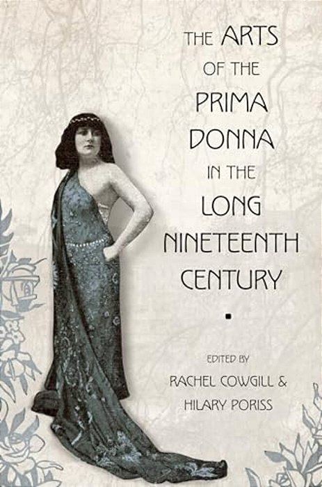 The Arts Of The Prima Donna In The Long Nineteenth Century-..