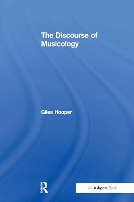 The Discourse Of Musicology-..