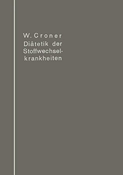 Diätetik Der Stoffwechselkrankheiten-..