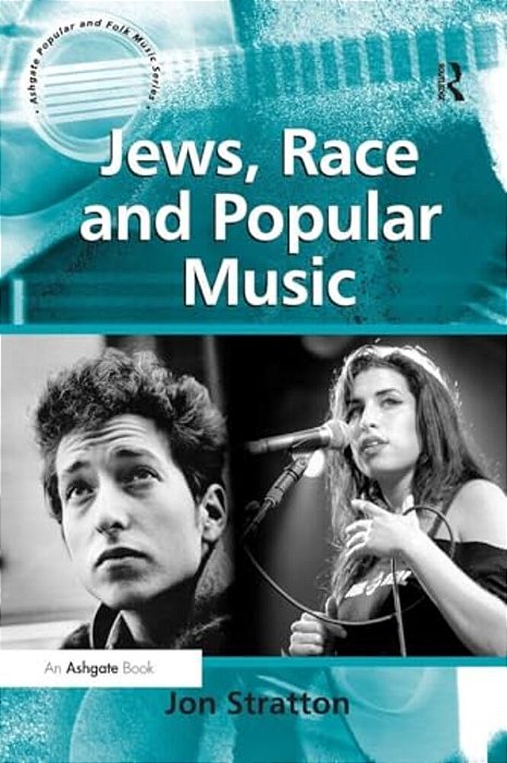 Jews, Race And Popular Music-..