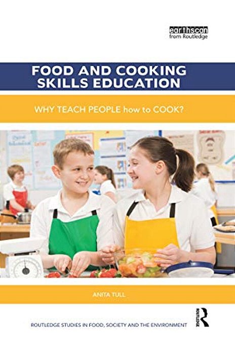 Food And Cooking Skills Education: Why Teach People How To Cook?-..