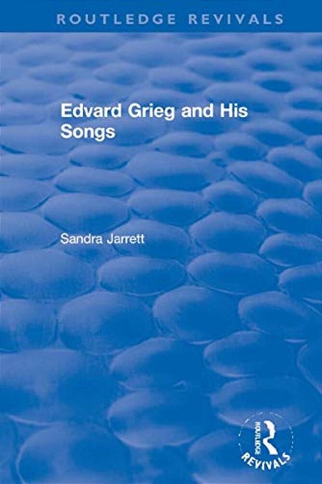 Edvard Grieg And His Songs-..
