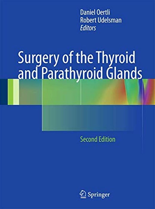 Surgery Of The Thyroid And Parathyroid Glands-..