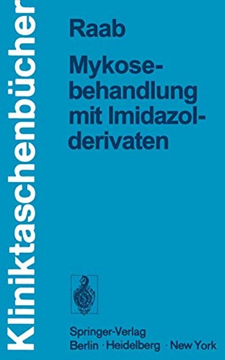 Mykosebehandlung Mit Imidazolderivaten-..