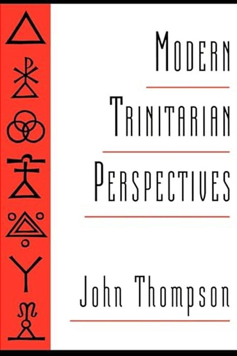 Modern Trinitarian Perspectives-..