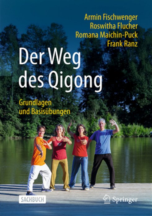 Der Weg Des Qigong: Grundlagen Und Basisübungen-..