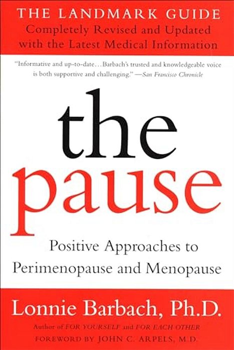 The Pause (Revised Edition): The Landmark Guide-..