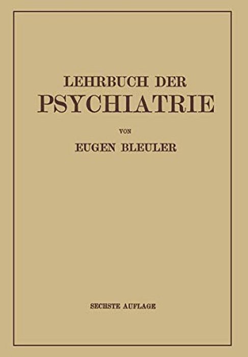 Lehrbuch Der Psychiatrie-..