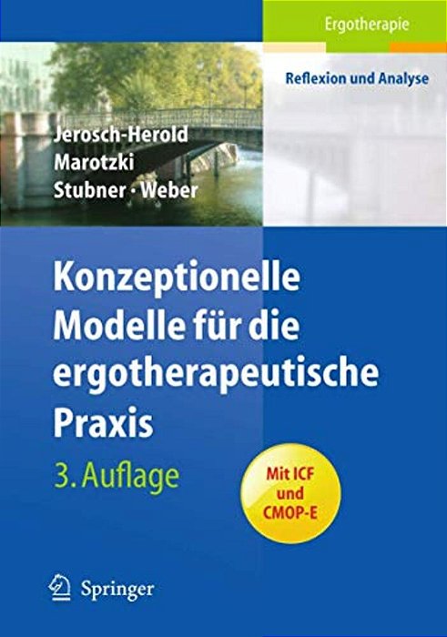 Konzeptionelle Modelle Für Die Ergotherapeutische Praxis-..