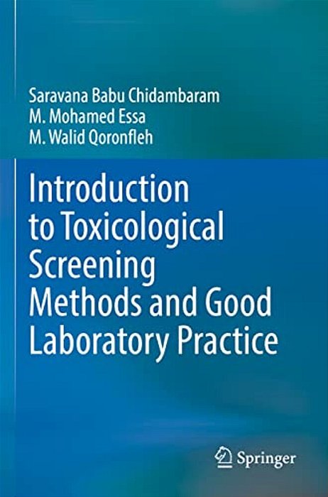 Introduction To Toxicological Screening Methods And Good Laboratory Practice-..