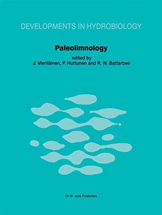 Paleolimnology: Proceedings Of The Third International Symposium On Paleolimnology, Held At Joensuu, Finland-..