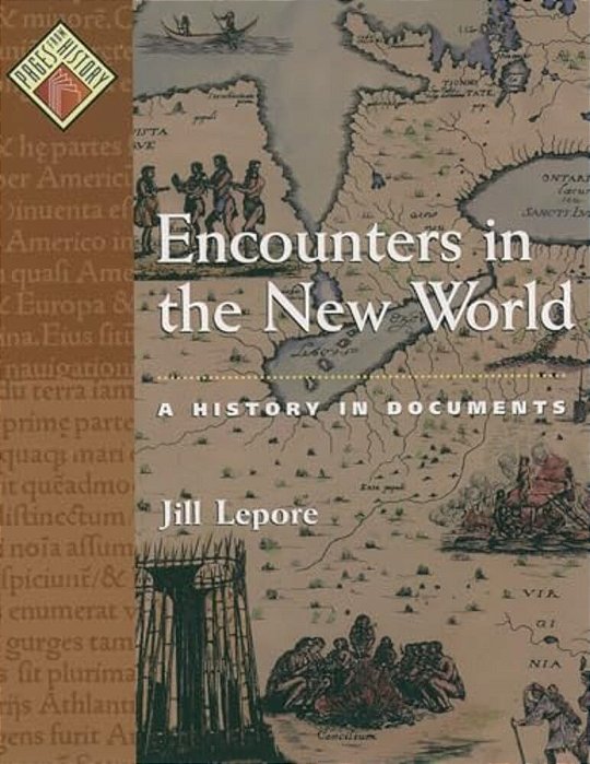 Encounters In The New World: A History In Documents-..