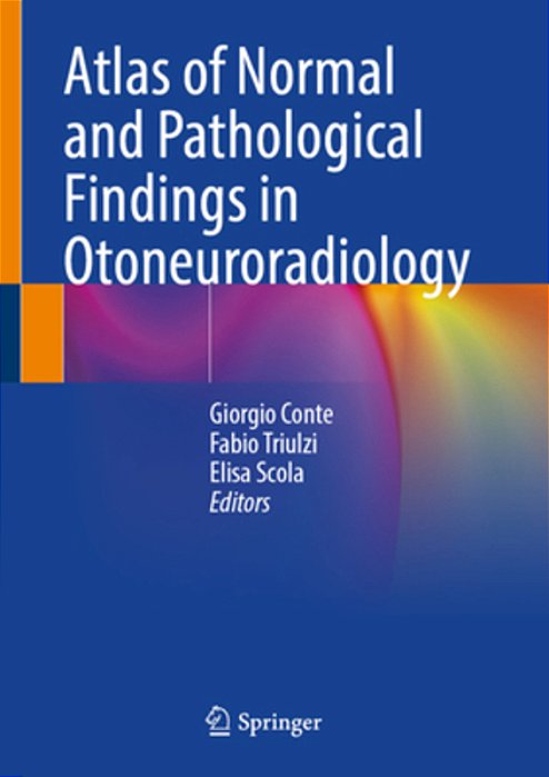 Atlas Of Normal And Pathological Findings In Otoneuroradiology-..