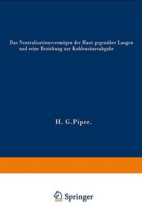 Das Neutralisationsvermögen Der Haut Gegenüber Laugen Und Seine Beziehung Zur Kohlensäureabgabe-..