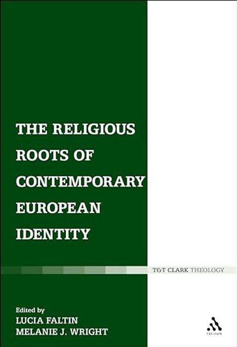 The Religious Roots Of Contemporary European Identity-..