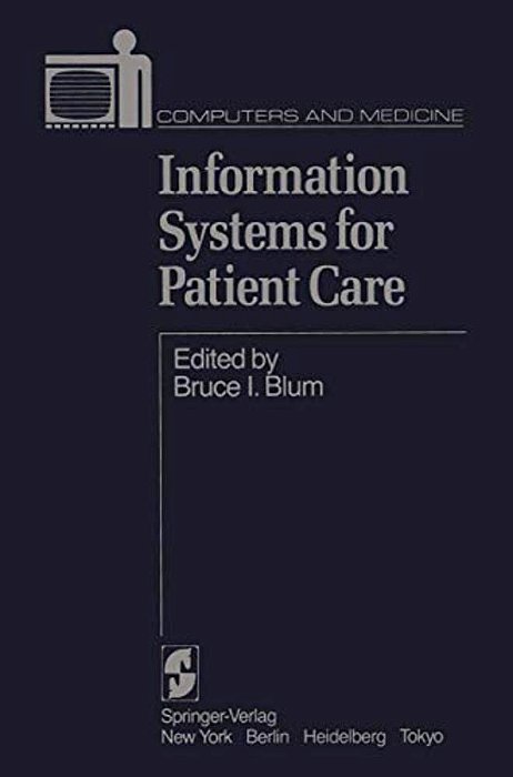 Information Systems For Patient Care-..