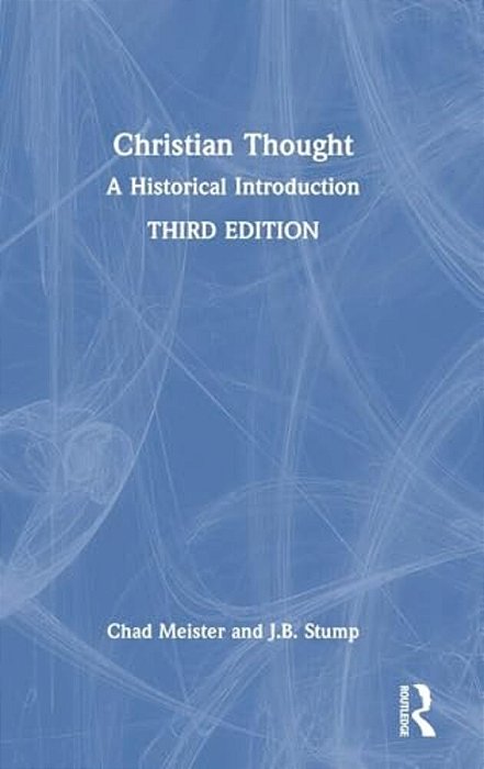 Christian Thought: A Historical Introduction-..