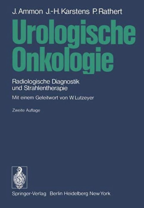 Urologische Onkologie: Radiologische Diagnostik Und Strahlentherapie-..