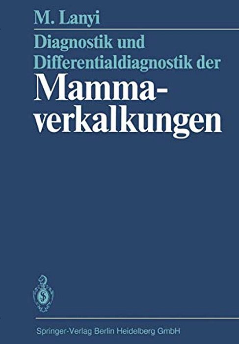 Diagnostik Und Differentialdiagnostik Der Mammaverkalkungen-..
