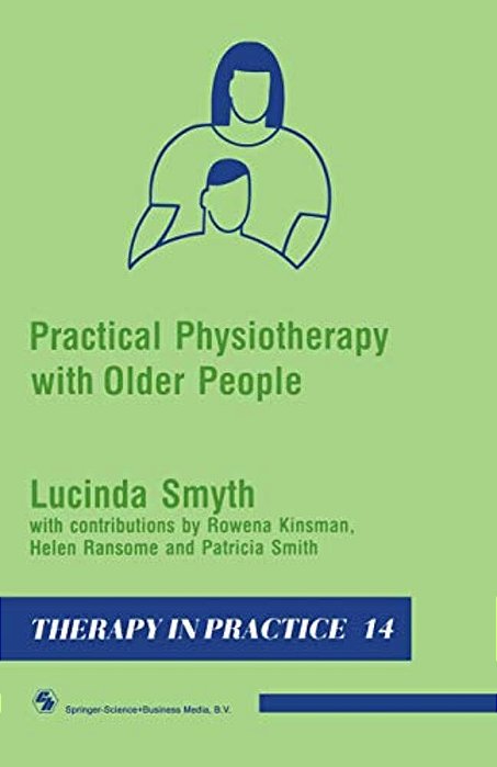 Practical Physiotherapy With Older People-..