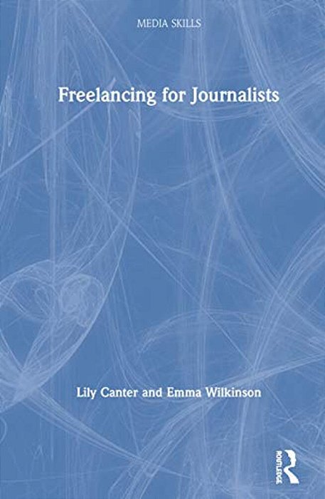 Freelancing For Journalists-..