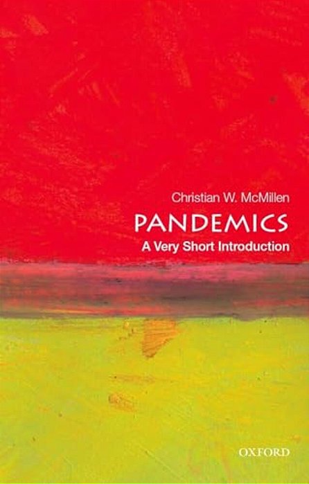 Pandemics: A Very Short Introduction-..