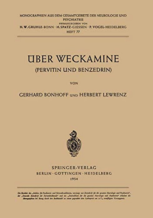 Über Weckamine: Pervitin Und Benzedrin-..