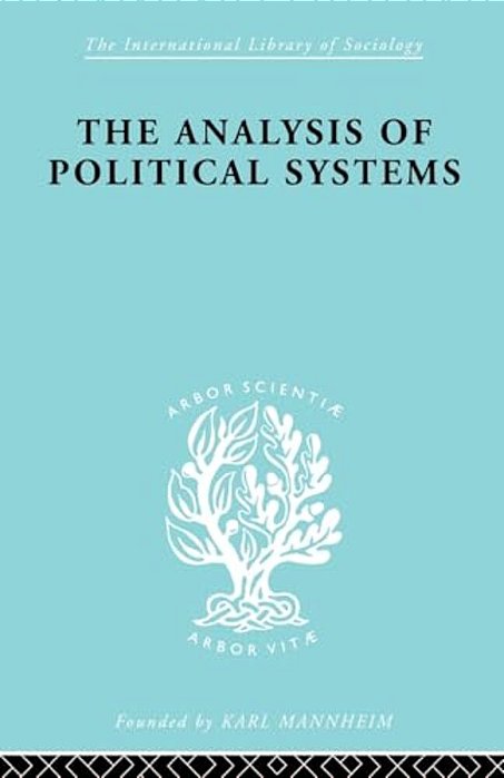 The Analysis Of Political Systems-..