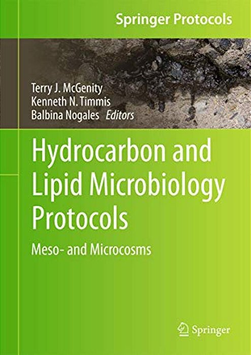 Hydrocarbon And Lipid Microbiology Protocols: Meso- And Microcosms-..