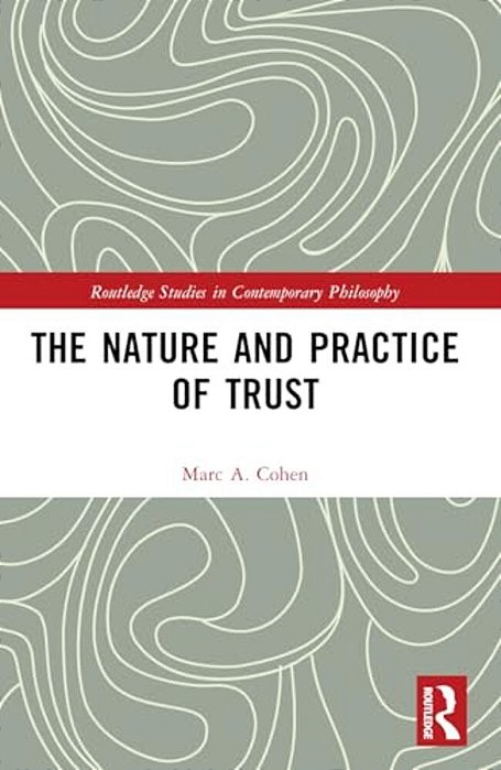 The Nature And Practice Of Trust-..
