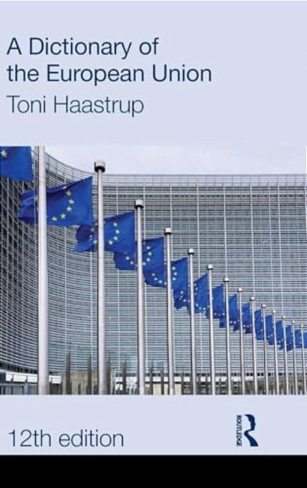 A Dictionary Of The European Union-..