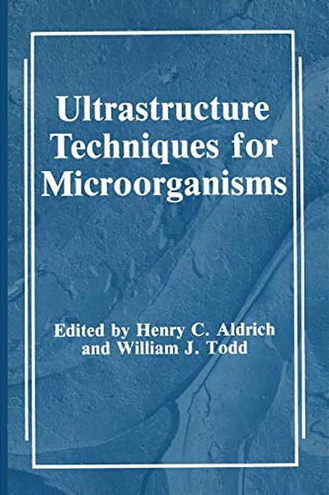 Ultrastructure Techniques For Microorganisms-..