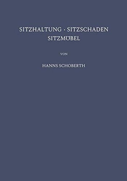 Sitzhaltung - Sitzschaden Sitzmöbel-..