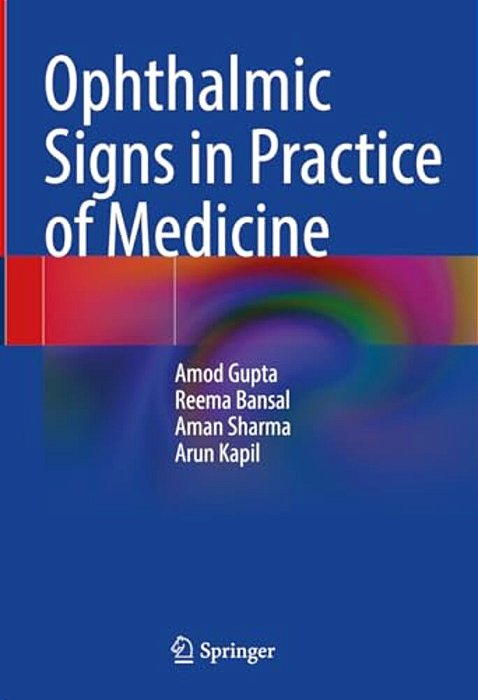Ophthalmic Signs In Practice Of Medicine-..