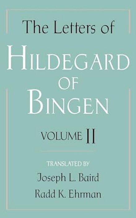 The Letters Of Hildegard Of Bingen-..