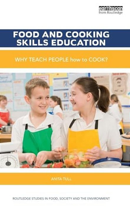 Food And Cooking Skills Education: Why Teach People How To Cook?-..